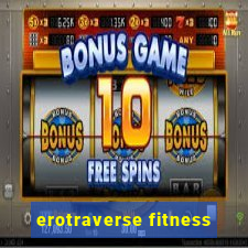 erotraverse fitness